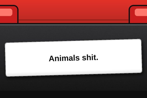 Animals shit. bumper sticker on a car bumper